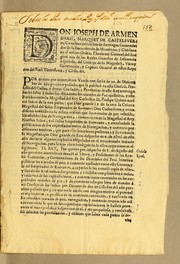 Cover of: Don Ioseph de Armendaris, marques de Castelfuerte: cavallero del Orden de Santiago, comendador de la Encomienda de Montizon, y Chiclana en el mismo orden, theniente coronel del Regimiento de las Reales Guardias de Infanteria Española, del consejo de su Magestad, virrey governador, y capitan general de estos Reynos del Perú Tierrafirme, y Chile &c. Por quanto por antecedente vando con fecha de 30. de diziembre de año proximo passado ..