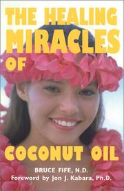 Cover of: healing miracles of coconut oil