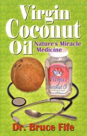 Cover of: Virgin Coconut Oil by Bruce Fife