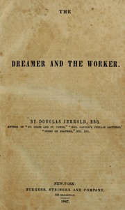 Cover of: The dreamer and the worker by Douglas William Jerrold