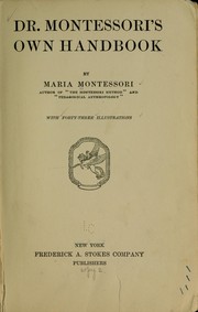 Cover of: Dr. Montessori's own handbook by Maria Montessori, Maria Montessori