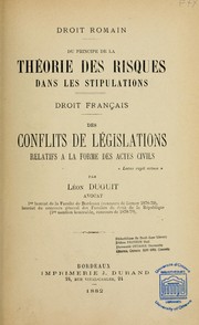 Cover of: Droit romain: du principe de la théorie des risques dans les stipulations. Droit français : conflits de législations relatifs à la forme des actes civils