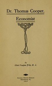 Dr. Thomas Cooper, economist by Elbert Vaughan Wills
