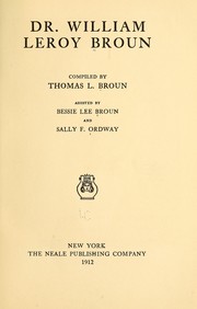 Cover of: Dr. William Le Roy Broun by William Le Roy Broun