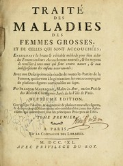 Cover of: Traité des maladies des femmes grosses by François Mauriceau