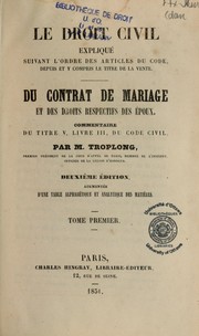 Du contrat de mariage et des droits respectifs des époux by Troplong M.