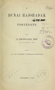 Cover of: A dunai hajóhadak története by Jenő Szentkláray