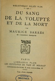 Cover of: Du sang, de la volupté et de la mort