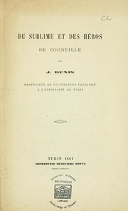 Cover of: Du sublime et des héros de Corneille \