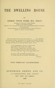 Cover of: The dwelling house by George Vivian Poore, George Vivian Poore