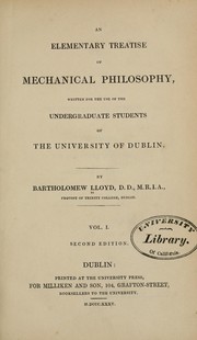 Cover of: An elementary treatise of mechanical philosophy by Bartholomew Lloyd