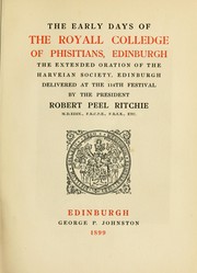Cover of: The early days of the Royall Colledge of Phisitians, Edinburgh.