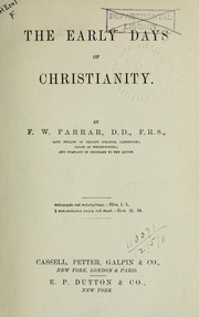 Cover of: The early days of Christianity by Frederic William Farrar
