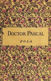 Cover of: Doctor Pascal by Émile Zola, Émile Zola