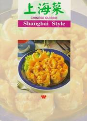 Cover of: Chinese Cuisine: Shanghai Styles