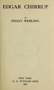 Cover of: Edgar Chirrup by Peggy Webling