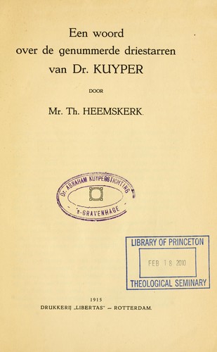 Een woord over de genummerde driestarren van Dr. Kuyper by Theodoor ...