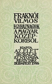 Cover of: Egyháznagyok a magyar középkorból