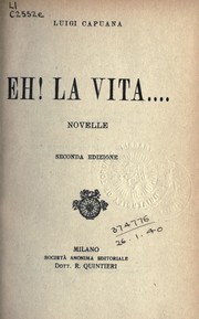 Cover of: Eh.  La vita ...: novella
