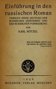 Cover of: Einführung in den russischen Roman by Karl Nötzel