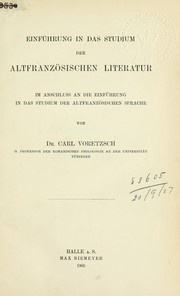 Cover of: Einführung in das Studium der altfranzösischen Literatur by Carl Voretzsch