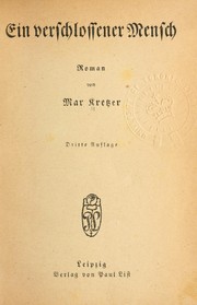 Cover of: Ein verschlossener Mensch by Max Kretzer