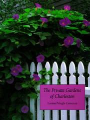 Cover of: The private gardens of Charleston