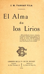 Cover of: El alma de los lirios by José María Vargas Vila