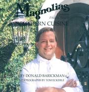 Cover of: Magnolias southern cuisine: uptown, down south