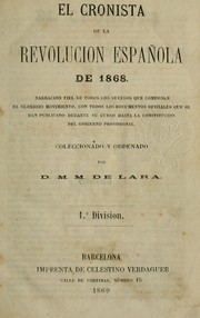 El cronista de la revolucion española de 1868 by M. M. de Lara
