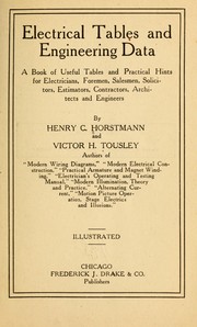 Cover of: Electrical tables and engineering data: a book of useful tables and practical hints for electricians, foremen, salesmen, solicitors, estimators, contractors, architects and engineers