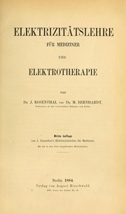 Cover of: Elektrizitätslehre für Mediziner und Elektrotherapie by I. Rosenthal