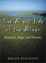 The right side of the river by Roger Pinckney