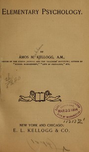 Cover of: Elementary psychology. | Amos M. Kellogg