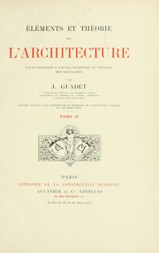 Cover of: Éléments et théorie de l'architecture: cours professé à l'École nationale et spéciale des beaux-arts
