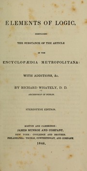 Cover of: Elements of logic by Richard Whately