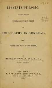 Cover of: Elements of logic by Henry Philip Tappan, Henry Philip Tappan