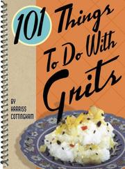 Cover of: 101 Things to Do with Grits
