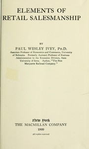 Cover of: Elements of retail salesmanship by Paul Wesley Ivey