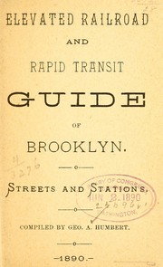 Cover of: Elevated railroad and rapid transit guide of Brooklyn [N.Y.] ... by George A. Humbert