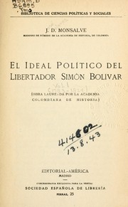 Cover of: El ideal político del libertador Simón Bolivar