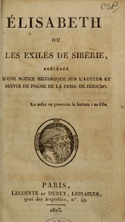 Cover of: Elisabeth: ou, Les exilés de Sibérie : suivie du poëme de La prise de Jéricho