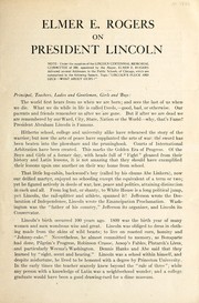 Cover of: Elmer E. Rogers on President Lincoln. by Elmer Ellsworth Rogers