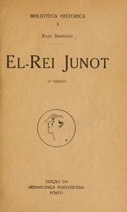 Cover of: El-rei Junot by Raul Brandão