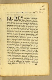 Cover of: El Rey = Don Teodoro de Croix, cavallero del Orden Teutonico, y theniente general de mis real exercitos by Spain
