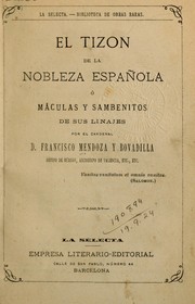 Cover of: El tizon de la nobleza Española by Mendoza y Bovadilla, Francisco Cardinal