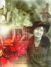 Cover of: Our Grandmothers: Loving Portraits by 74 Granddaughters
