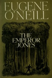 Cover of: The emperor Jones by Eugene O'Neill