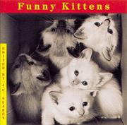 Funny Kittens (Welcome Books (Steward Tabori & Chang)) by Suares