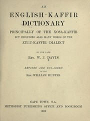 Cover of: An English-Kaffir dictionary, principally of the Xosa-Kaffir but including also many words of the Zulu-Kaffir dialect